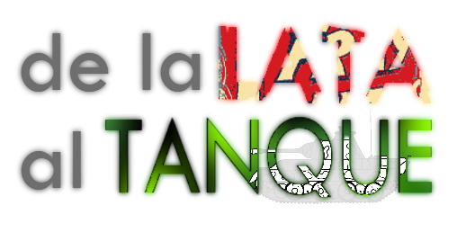 de la lata al tanque