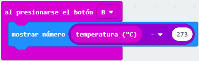 Bloque al presionarse el botón B, mostrar la temperatura (C) + -273